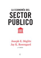 Portada del Libro La Economia Del Sector Publico
