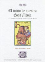 Portada del Libro La Edad Media En Galicia: Documentos Para La Historia De Galicia.