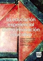 Portada del Libro La Educacion Experiencial Como Innovacion Educativa