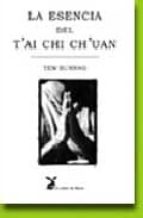 Portada del Libro La Esencia Del Tai Chi Chuan