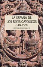 La España De Los Reyes Catolicos, Historia De España