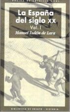 Portada del Libro La España Del Siglo Xx
