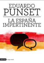 Portada del Libro La España Impertinente