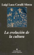 Portada del Libro La Evolucion De La Cultura