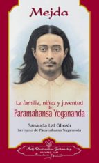 Portada del Libro La Familia, Niñez Y Juventu De Paramahansa Yogananda