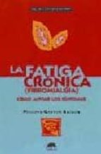 La Fatiga Cronica : Como Aliviar Los Sintomas