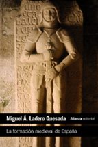 Portada del Libro La Formacion Medieval De España