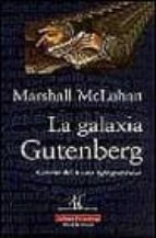 Portada del Libro La Galaxia Gutenberg
