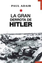 Portada del Libro La Gran Derrota De Hitler