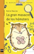 Portada del Libro La Gran Masacre De Los Hamsters