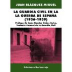 Portada del Libro La Guardia Civil En La Guerra De España