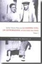 Portada del Libro La Guerra Civil En Extremadura: Operaciones Militares: 1936-1939 [2 Tomos)