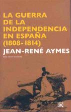 Portada del Libro La Guerra De La Indepedencia En España