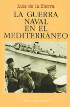 Portada del Libro La Guerra Naval En El Mediterraneo
