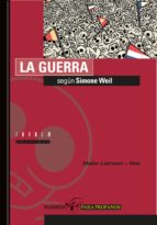 Portada del Libro La Guerra Segun Simone Weil