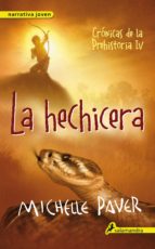 Portada del Libro La Hechicera: Cronicas De La Prehistoria Iv