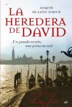 La Heredera De David: Un Pasado Secreto, Una Princesa Real