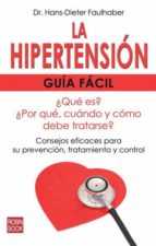 Portada del Libro La Hipertension: Guia Facil