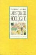 La Historia Del Zoologico