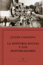 Portada del Libro La Historia Social Y Los Historiadores