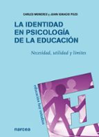 Portada del Libro La Identidad En Psicologia De La Educacion: Necesidad, Utilidad Y Limites