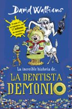 Portada del Libro La Increible Historia De... La Dentista Demonio
