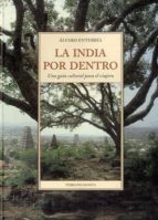 Portada del Libro La India Por Dentro: Una Guia Cultural Para El Viajero