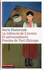 Portada del Libro La Infancia De Liuvers/ El Salvoconducto/ Poesias De Yuri Zhivago