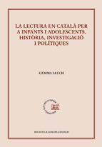 Portada del Libro La Lectura En Catala Per A Infants I Adolescents