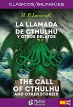 Portada del Libro La Llamada De Cthulhu Y Otros Relatos / The Call Of Cthulhu And Other Stories