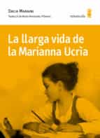 La Llarga Vida De La Marianna Ucria