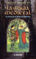 Portada del Libro La Magia Medieval: El Secreto De Los Grimorios Medievales