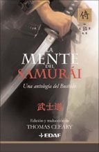 Portada del Libro La Mente Del Samurai: Una Antologia Del Bushido