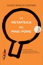 La Metafisica Del Ping-pong