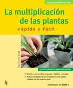 Portada del Libro La Multiplicacion De Las Plantas: Rapido Y Facil