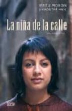 La Niña De La Calle: Una Historia Real