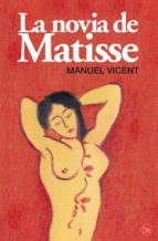 Portada del Libro La Novia De Matisse