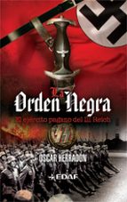 Portada del Libro La Orden Negra: El Ejercito Pagano Del Iii Reich