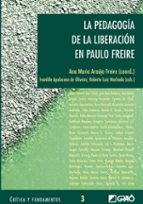 Portada del Libro La Pedagogia De La Liberacion En Paulo Freire