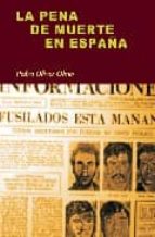 Portada del Libro La Pena De Muerte En España