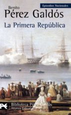 Portada del Libro La Primera Republica: Episodios Nacionales