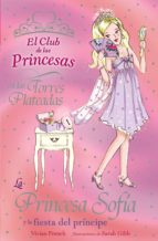 Portada del Libro La Princesa Sofia Y La Fiesta Del Principe