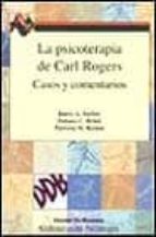 Portada del Libro La Psicoterapia De Carl Rogers: Casos Y Comentarios