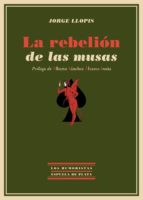 Portada del Libro La Rebelion De Las Musas