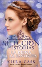 Portada del Libro La Reina Y La Favorita: Historias De La Seleccion - Volumen 2