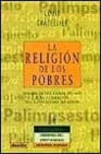 Portada del Libro La Religion De Los Pobres. Europa En Los Siglos Xvi-xix Y La Form Acion Del Catolicismo Moderno