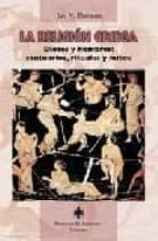 Portada del Libro La Religion Griega: Dioses Y Hombres: Santuarios, Rituales Y Mito S
