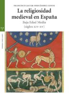 La Religiosidad Medieval En España: Baja Edad Media