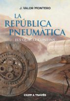 Portada del Libro La República Pneumàtica Ii: Els Quatre Confins