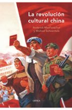 Portada del Libro La Revolucion Cultural China